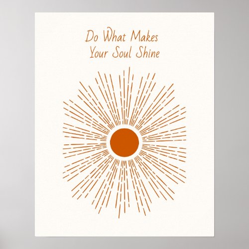 Do What Makes Your Soul Shine Retro Sun Poster