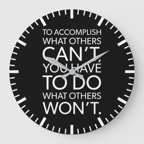 Do What Others Wont _ Success Motivational Large Clock