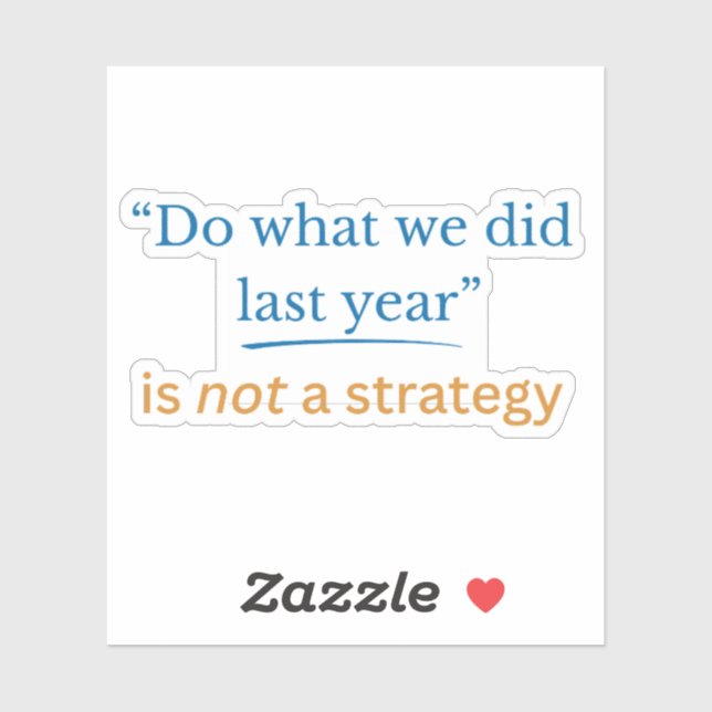 Do what we did last year - die-cut sticker (Sheet)