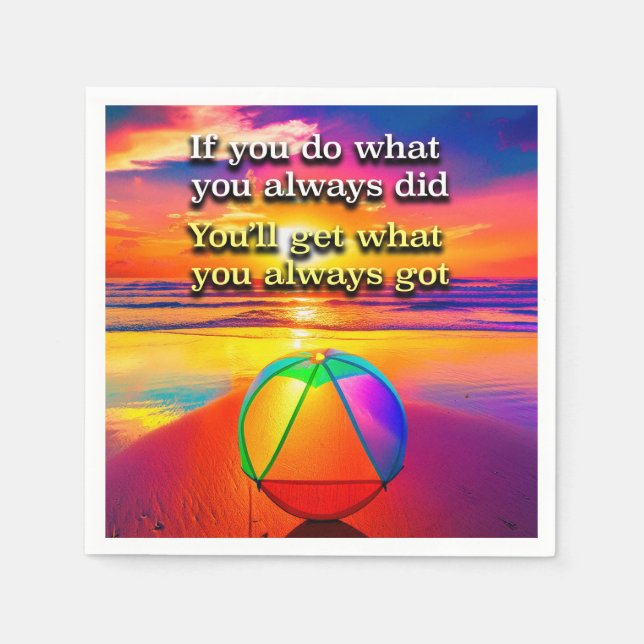 Do What You Always Did Recovery Slogan Sunrise Napkins (Front)