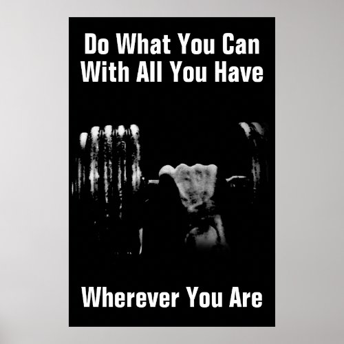 Do What You Can Bodybuilding Training Poster