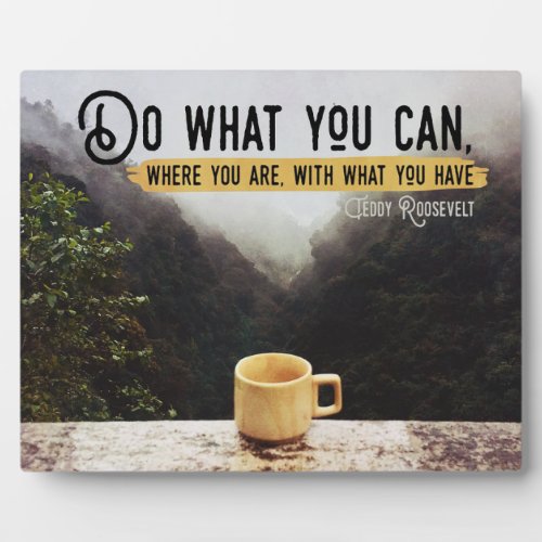 Do What You Can Inspirational Plaque