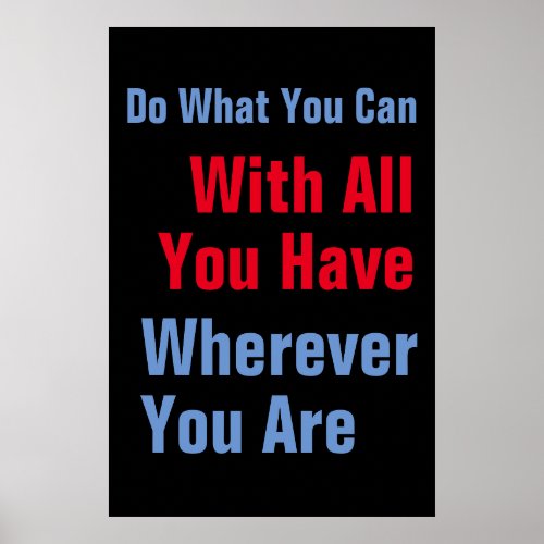 Do what you can Motivational Quote Poster