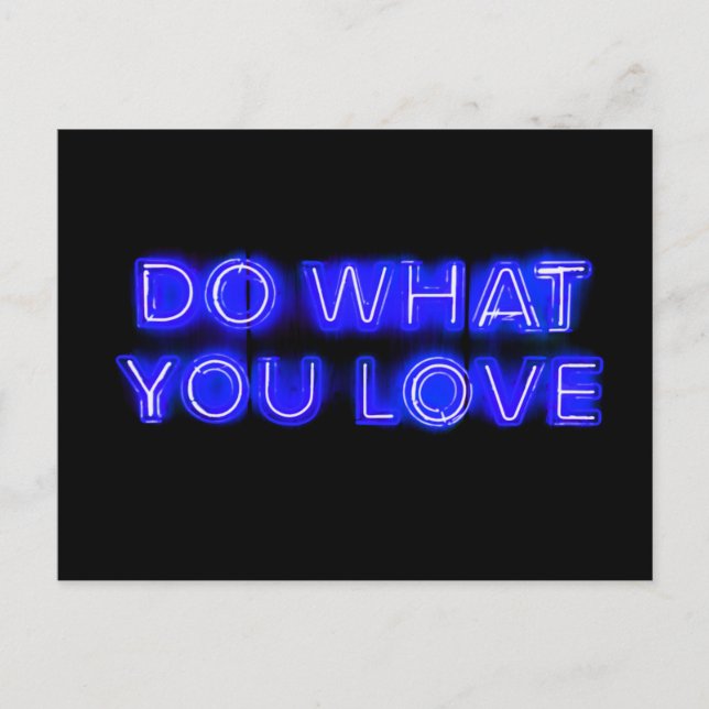 Do What You LOVE Blue Neon Sign Postcard (Front)