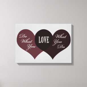 Do What You Love Canvas Print