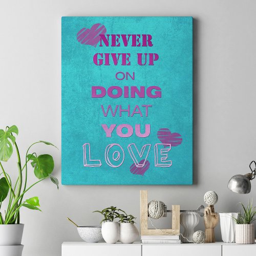 Do what you love Cute Motivational Text Typography Canvas Print