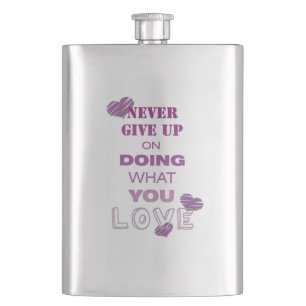 Do what you love Cute Motivational text Typography Flask