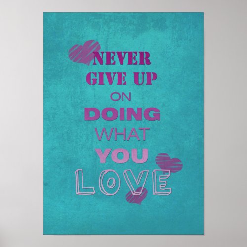 Do what you love Cute Motivational Text Typography Poster