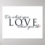 Do What You Love Inspirational Quote Poster