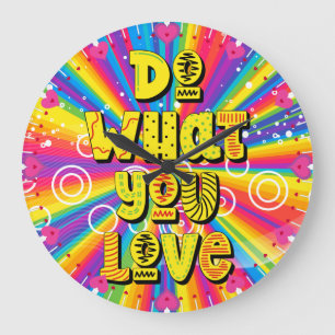 Do what you love! Motivational Large Clock