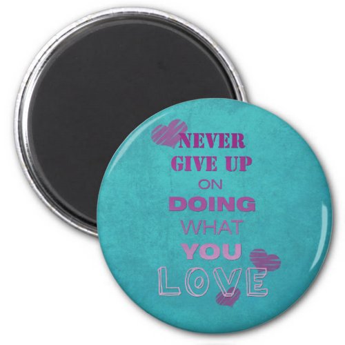 Do what you love Motivational text Typography Cute Magnet