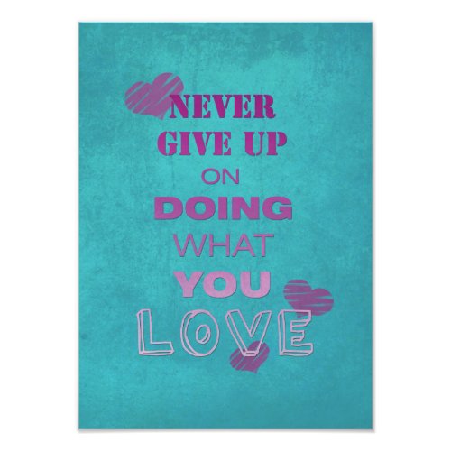 Do what you love Motivational Text Typography Teal Photo Print