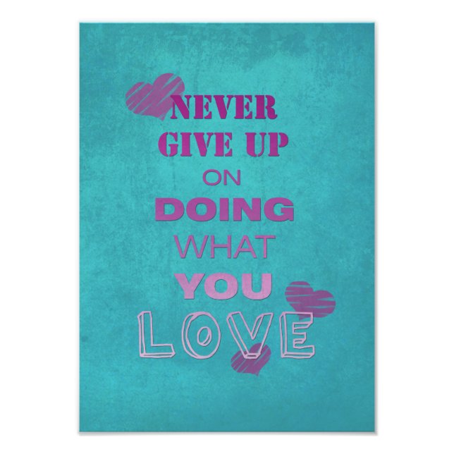 Do what you love Motivational Text Typography Teal Photo Print (Front)