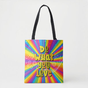 Do what you love! Motivational Tote Bag