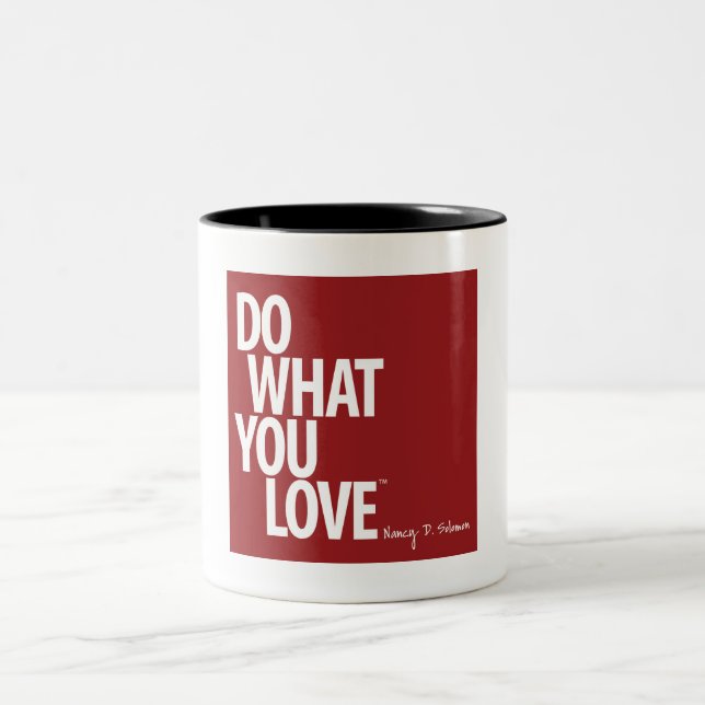 Do What You Love Mug (Center)
