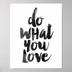 Do What You Love Poster | Zazzle