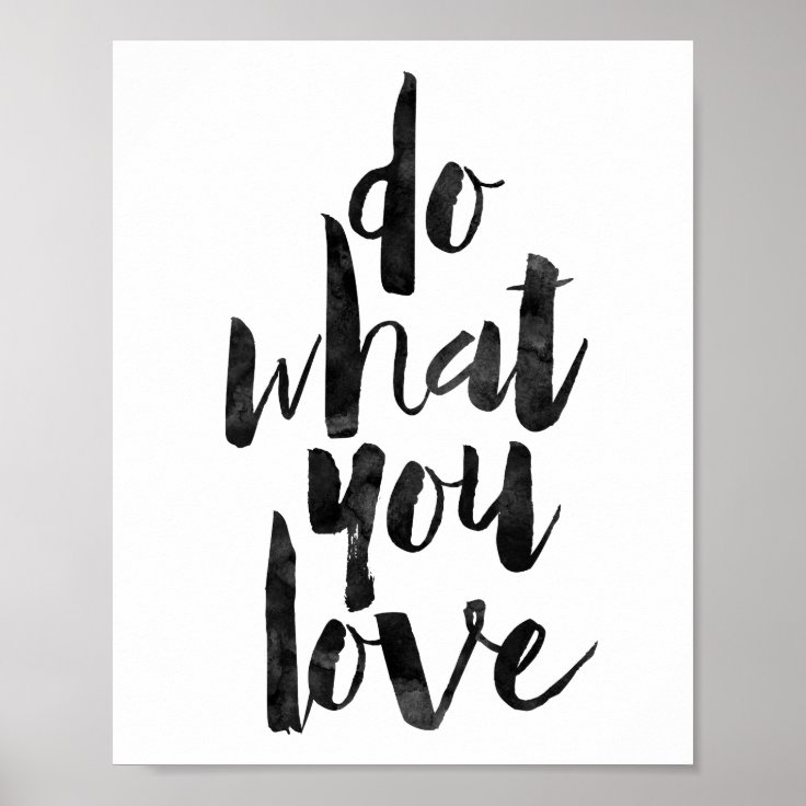Do What You Love Poster Zazzle