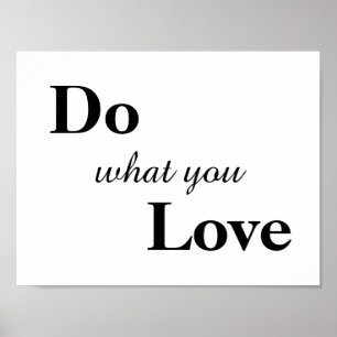 Do What You Love Poster