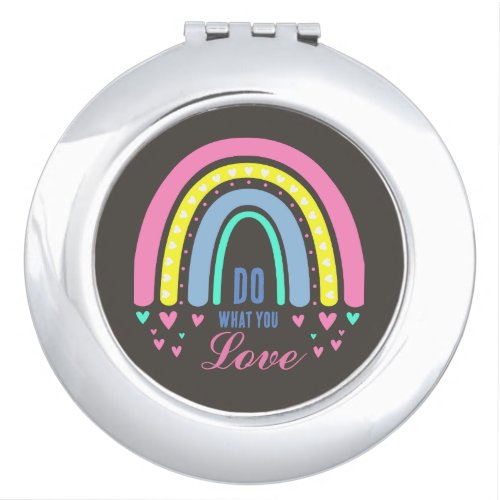DO WHAT YOU LOVE QUOTE BROWN RETRO BOHO RAINBOW COMPACT MIRROR