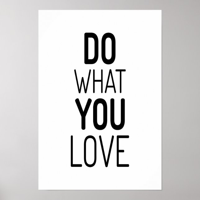 Do what you love quote poster (Front)