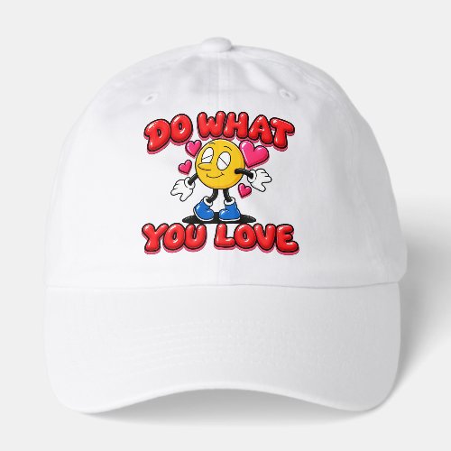 Do What You Love Retro Cartoon T-Shirt Hat