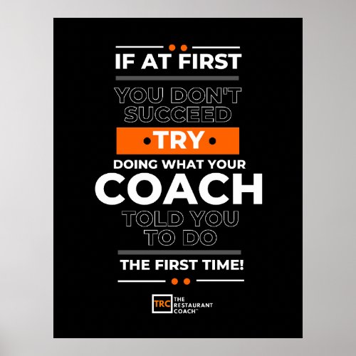 Do What Your Coach Said Poster