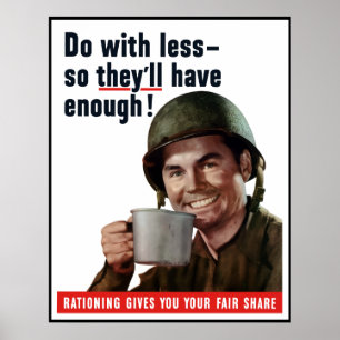 Do With Less So They'll Have Enough -- Border Poster