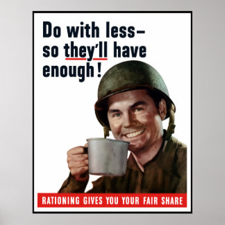 Do With Less So They'll Have Enough -- Border Poster