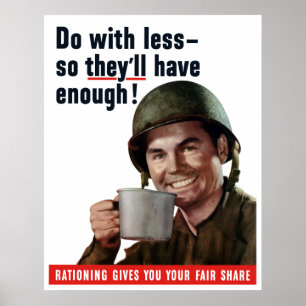 Do With Less So They'll Have Enough Poster