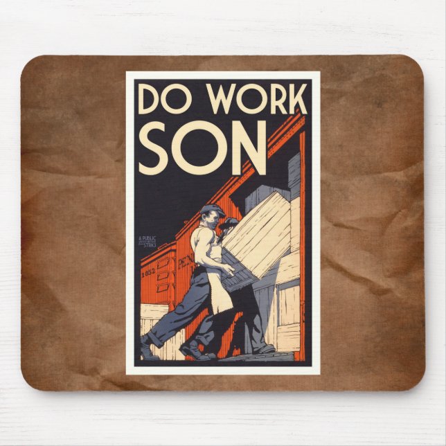 do work son mouse pad (Front)
