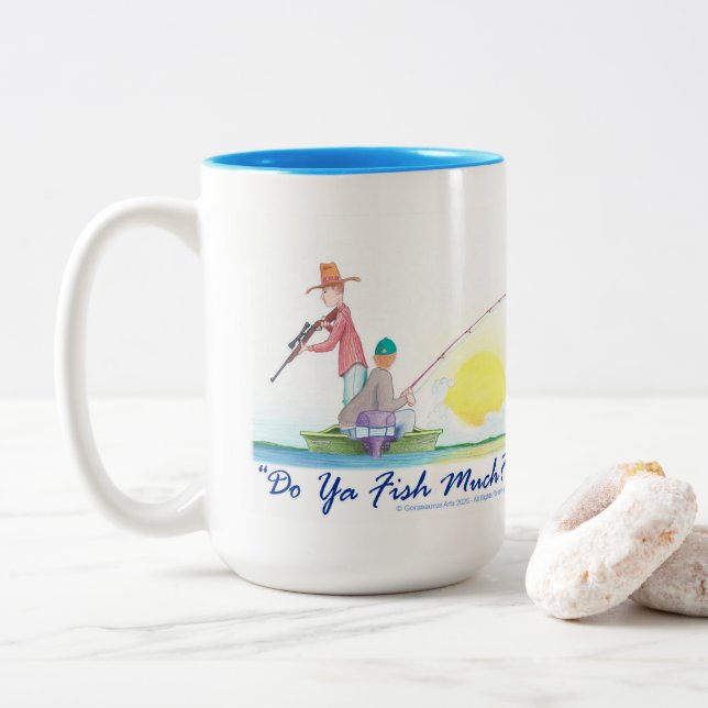 Do Ya Fish Much?  Two-Tone Coffee Mug (With Donut)