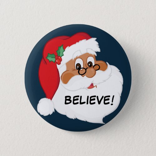 Do You Believe in Black Santa Claus Button