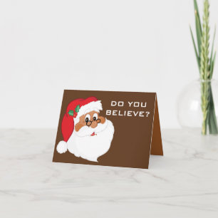 Do You Believe in Black Santa Claus? Holiday Card