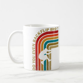 Do You Even Backflip Bro Vintage Funny Parkour Coffee Mug