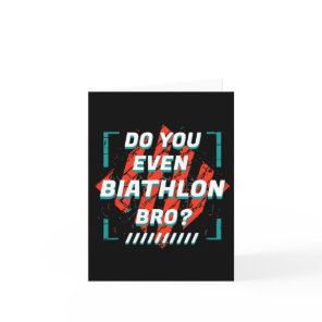 Do You Even Biathlon Bro Funny Sports Humor Games  Card
