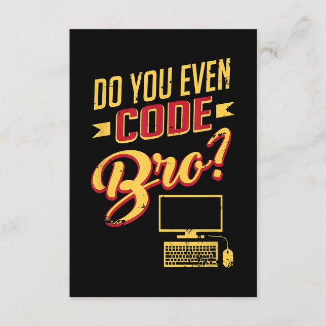 Do You Even Code Bro Funny Software Engineer Enclosure Card (Front)