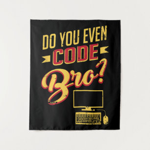 Do You Even Code Bro Funny Software Engineer Tapestry