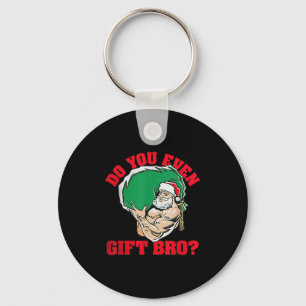 Do You Even Gift Bro Funny Santa Weightlifting Xma Keychain