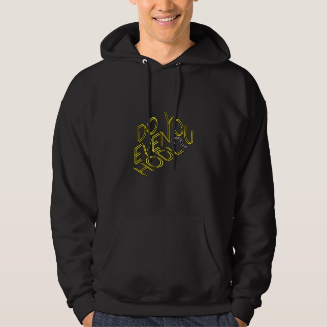 Do You Even Hodl Cryptocurrencies Btc Eth Bitcoin  Hoodie (Front)