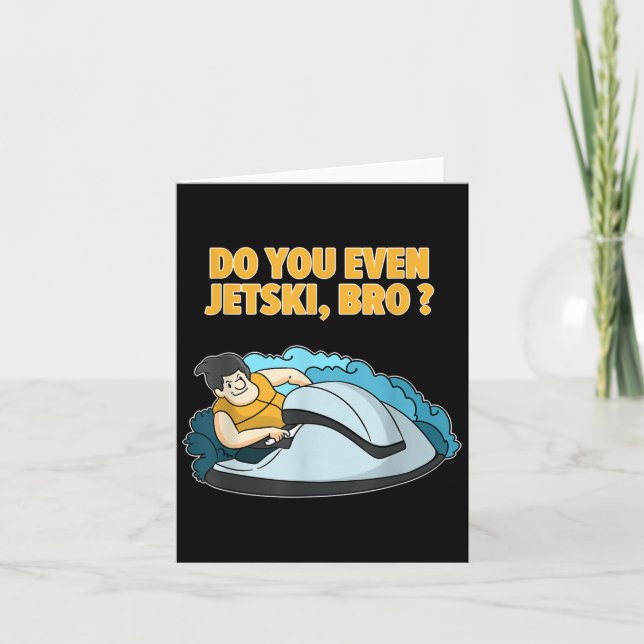 Do You Even Jet-ski Funny Quote  Card (Front)