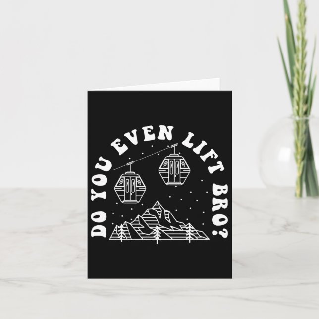 Do You Even Lift Bro  Card (Front)