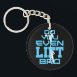 Do You Even Lift Bro Funny Cheerleading Men Keychain<br><div class="desc">Do you even lift bro design is funny cheerleading gift for men or boy cheerleaders or cheer team members. Great for guy cheerleader on the cheer squad who performs acrobatic lifts</div>