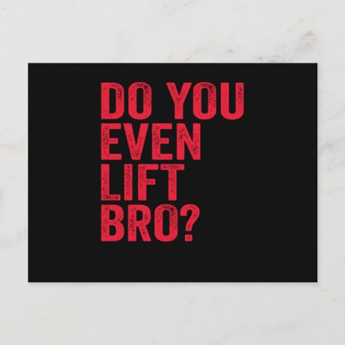 Do You Even Lift Bro Training Gym Workout Red Postcard