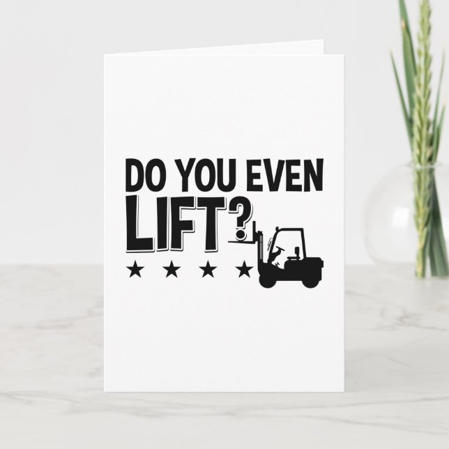 Do You Even Lift Forklift Operator Worker Driver Card (Front)