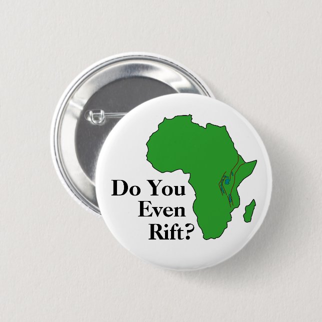 Do You Even Rift? East African Rift Zone Button (Front & Back)