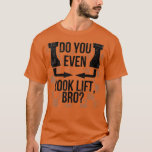 Do You Even Rook Lift Bro Funny Chess T-Shirt