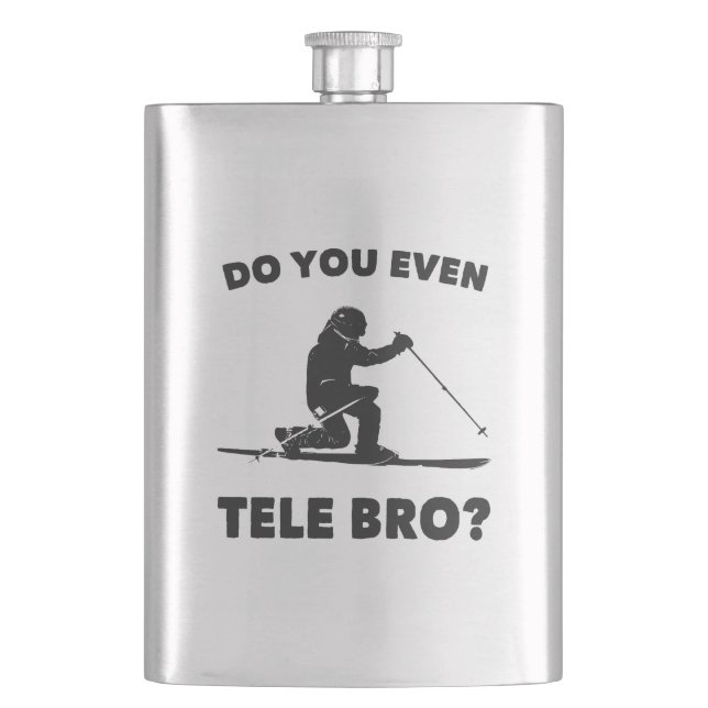 Do You Even Tele Bro? Flask (Front)