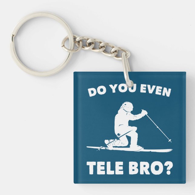 Do You Even Tele Bro? Keychain (Front)