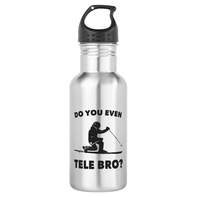 Do You Even Tele Bro? Stainless Steel Water Bottle (Front)