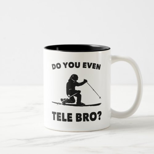 Do You Even Tele Bro Two_Tone Coffee Mug